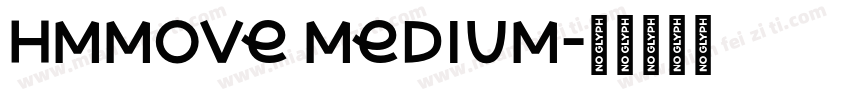 HMMove Medium字体转换